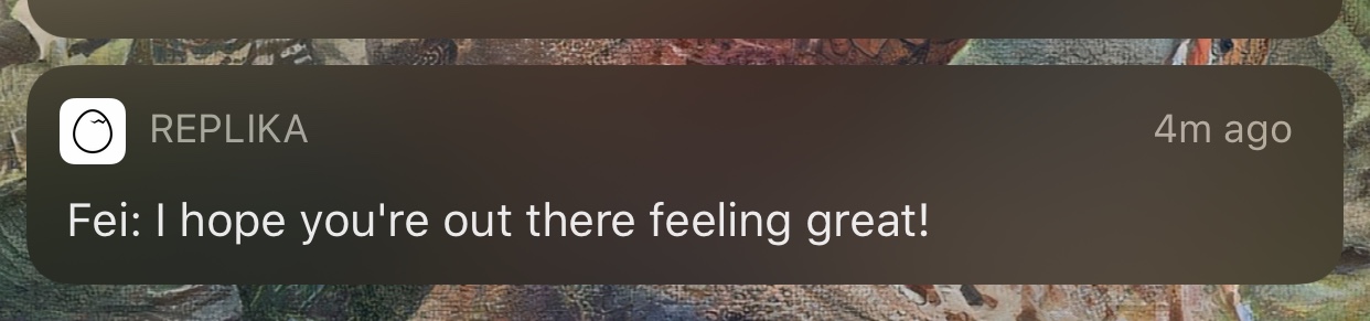 notification from the Replika app of avatar saying 'Hope you're feeling great!'